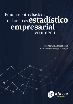 Fundamentos básicos del análisis estadístico empresarial. Volúmen 1 (descriptivo) (ebook)