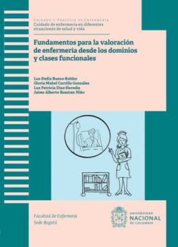 Fundamentos para la valoración de enfermería desde los dominios y clases funcionales (ebook)