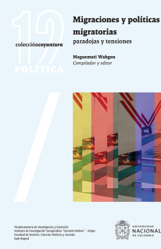 Migraciones y Políticas Migratorias (ebook)