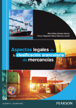 Aspectos legales de la clasificación arancelaria de mercancías (ebook)