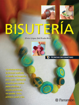 Técnicas decorativas. Bisutería (Ebook)