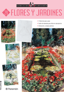 Ejercicios Parramón. Flores y jardines (Ebook)
