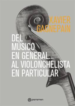 Del músico en general... al violonchelista en particular (Ebook)