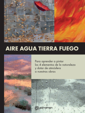 Temas para pintar. Aire-agua-tierra-fuego (Ebook)