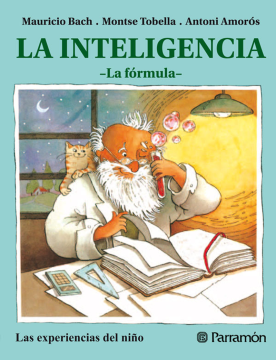 Las experiencias del niño. La inteligencia (Ebook)