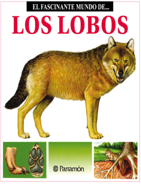 El fascinante mundo de los lobos (Ebook)