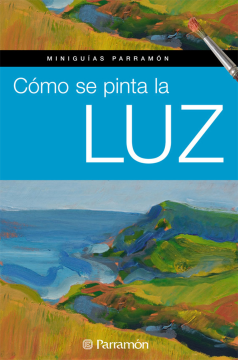 Cómo se pinta la luz (Ebook)