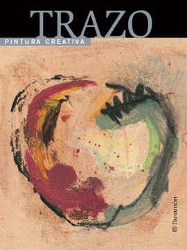 Pintura creativa. Trazo (Ebook)