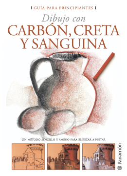 Guía para principiantes. Dibujo con carbón, creta y sanguina (Ebook)
