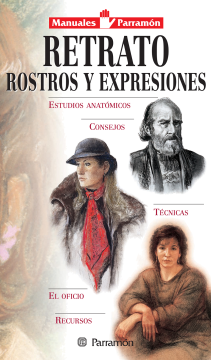 Manuales Parramón. Retrato, rostros y expresiones (Ebook)