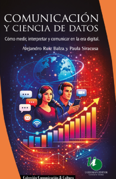Cómo medir, interpretar y comunicar en la era digital