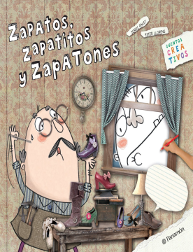 Zapatos, zapatitos y zapatones (Ebook)