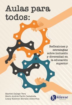 Aulas para todos: Reflexiones y estrategias sobre inclusión y diversidad en la educación superior (ebook)