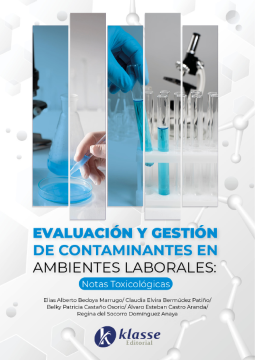 Evaluación y gestion de contaminantes en ambientes laborales: Notas Toxicológicas (ebook)